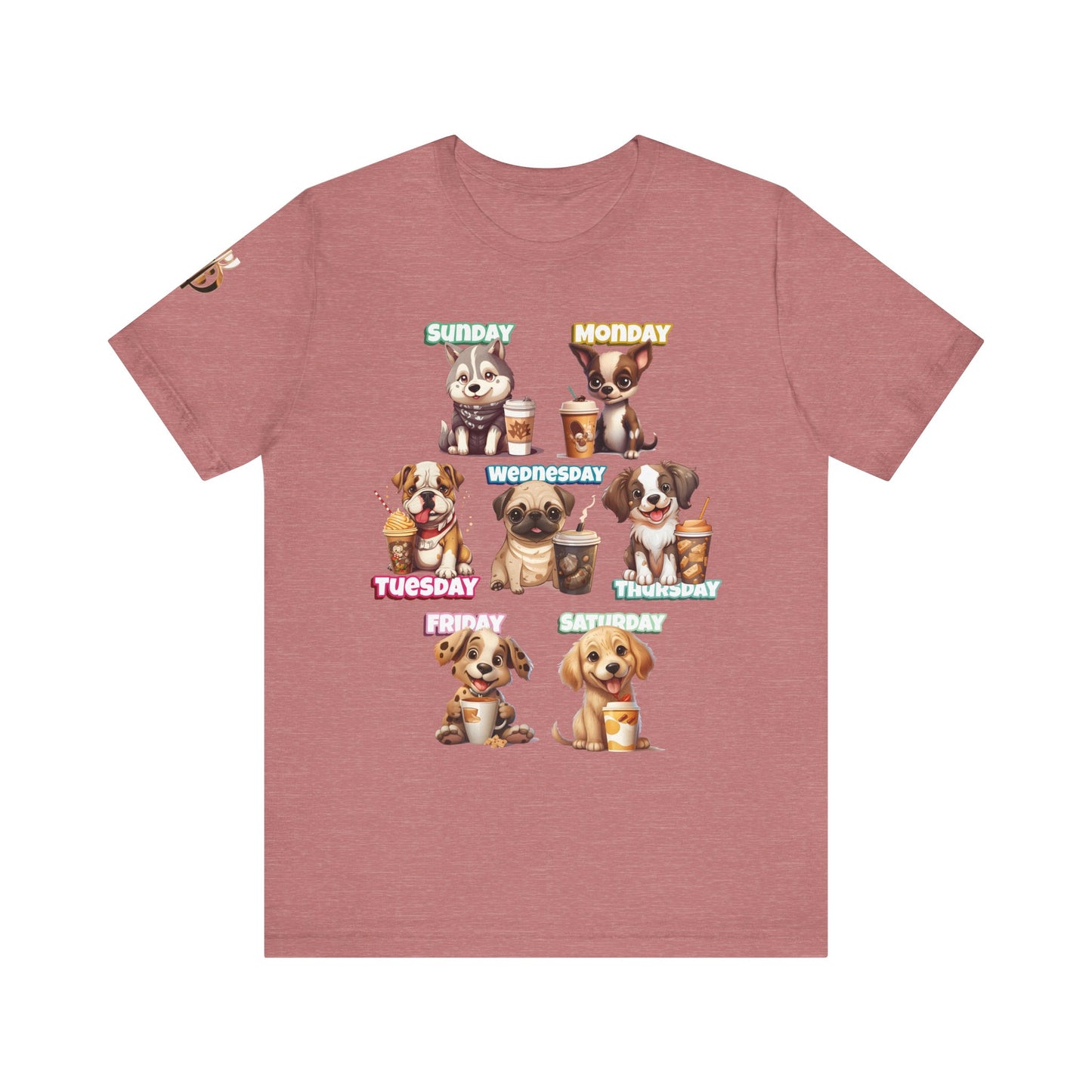 Cute Dog Themed Tee with Days of the Week, Pet Lover Gift, Animal Print Shirt, Fun Casual Wear, Dog Owner Apparel