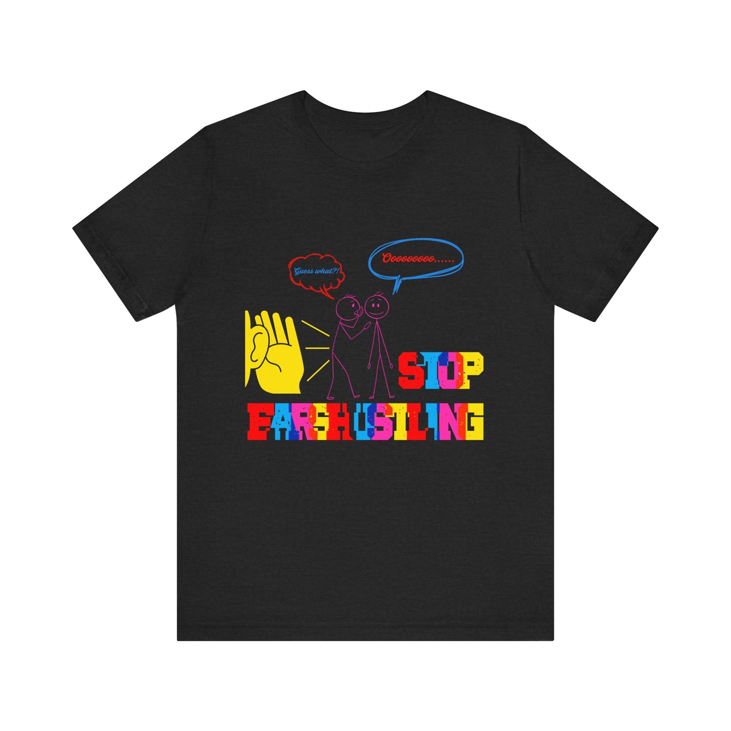 Stop Earhustling Unisex Jersey Tee