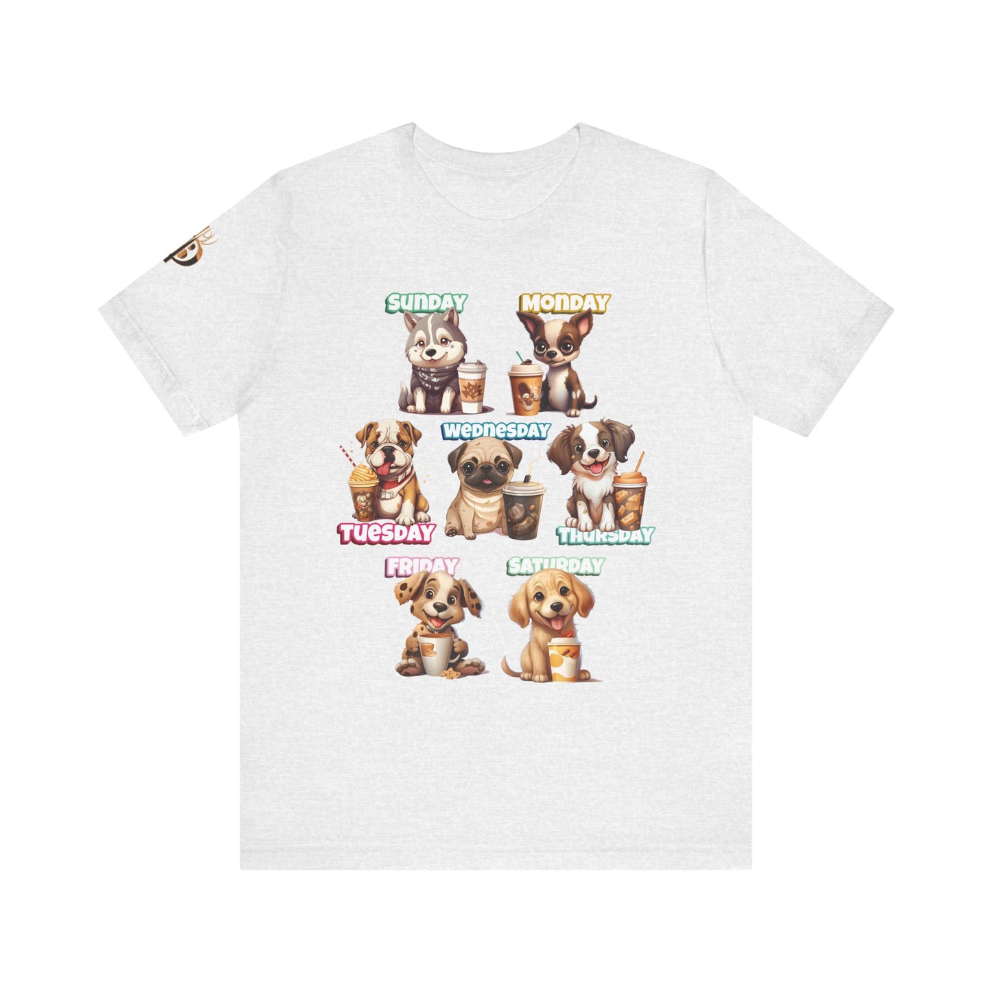 Cute Dog Themed Tee with Days of the Week, Pet Lover Gift, Animal Print Shirt, Fun Casual Wear, Dog Owner Apparel