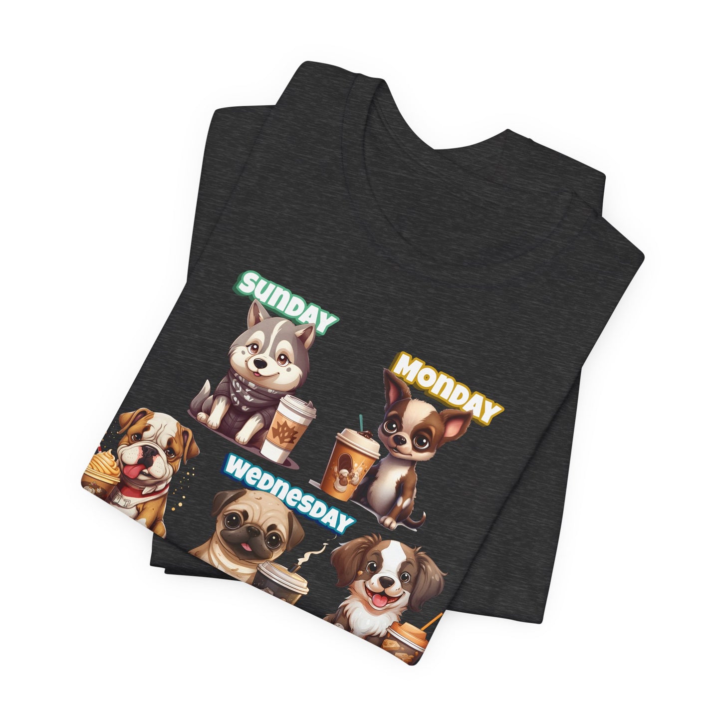Cute Dog Themed Tee with Days of the Week, Pet Lover Gift, Animal Print Shirt, Fun Casual Wear, Dog Owner Apparel